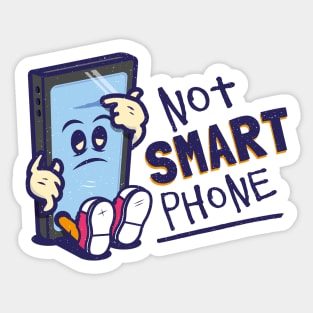 Not Smart Phone. Sticker